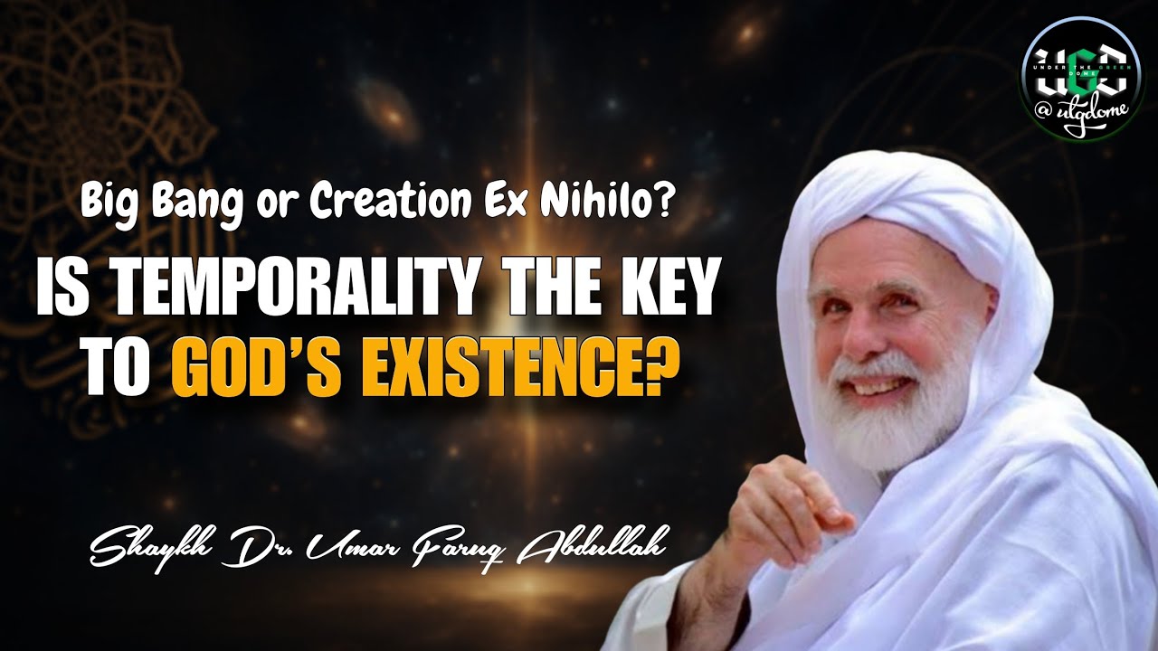 The Temporality of the Universe in Islamic Theology | Revelation, Reason & Modern Science | Dr. Umar