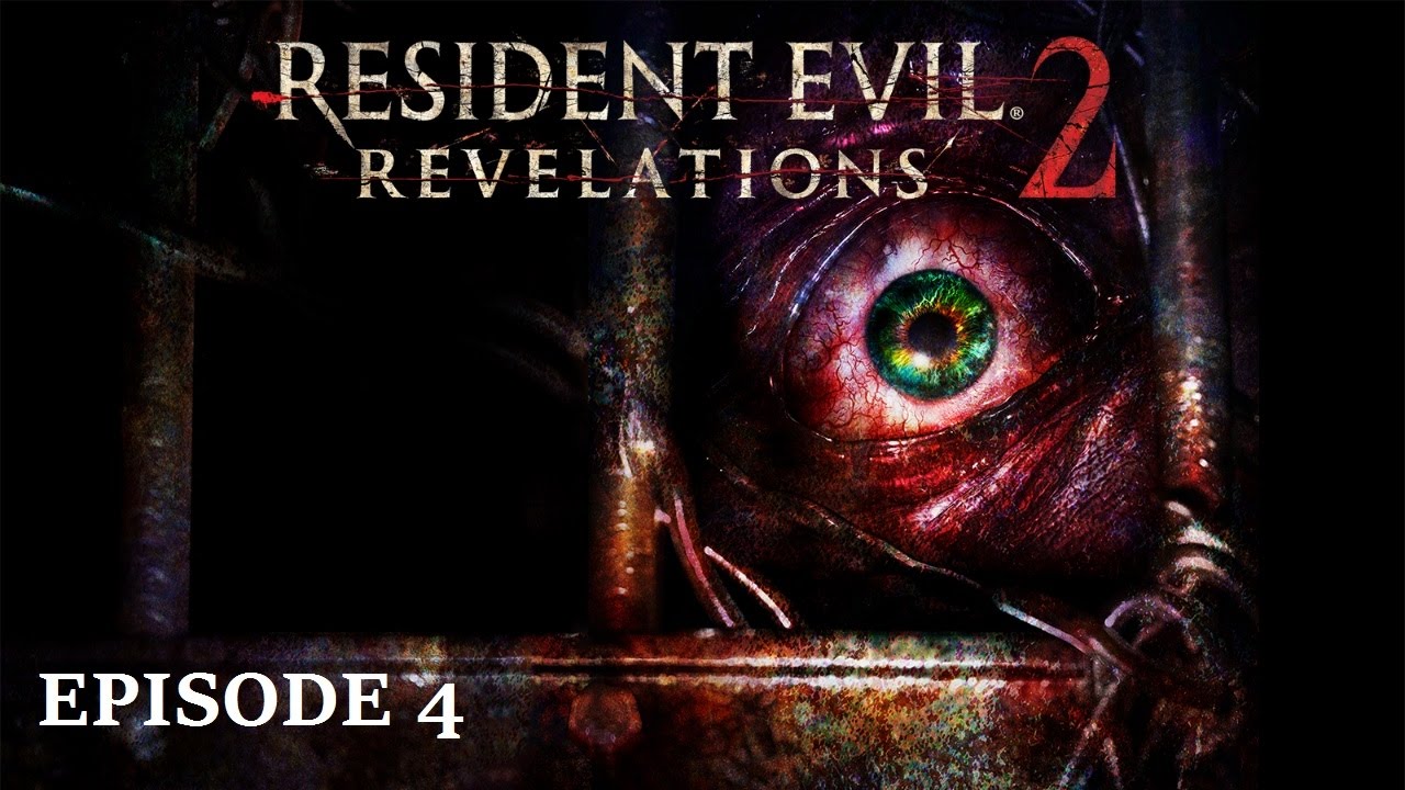 The420pGuy Plays Resident Evil Revelations 2 | First Time Playthrough | Episode 4