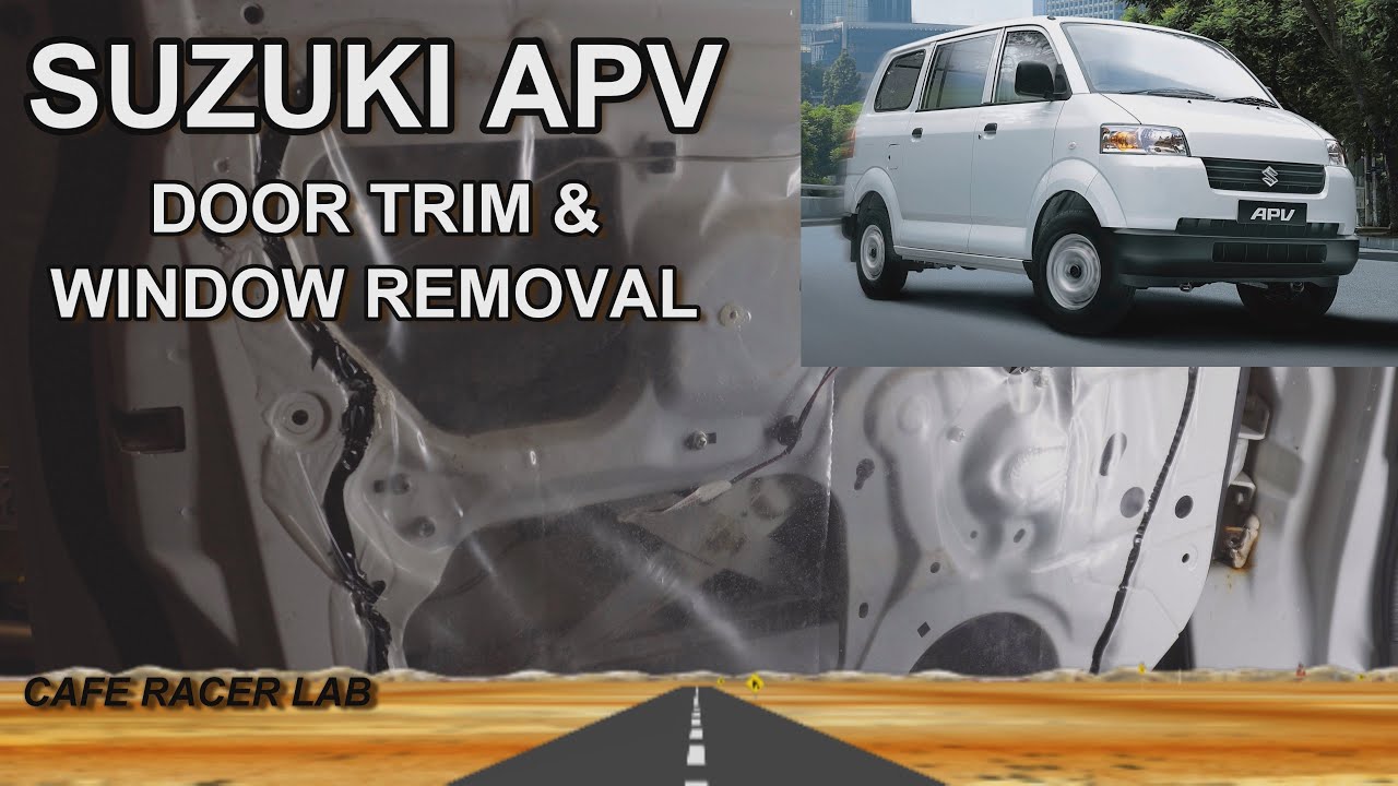Suzuki APV Door Trim & Window Removal