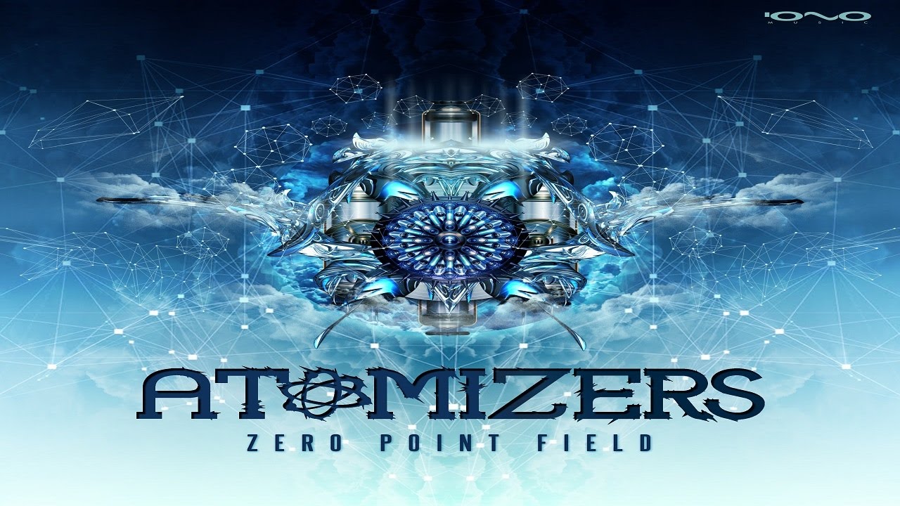 Atomizers - Zero Point Field [Full Album]