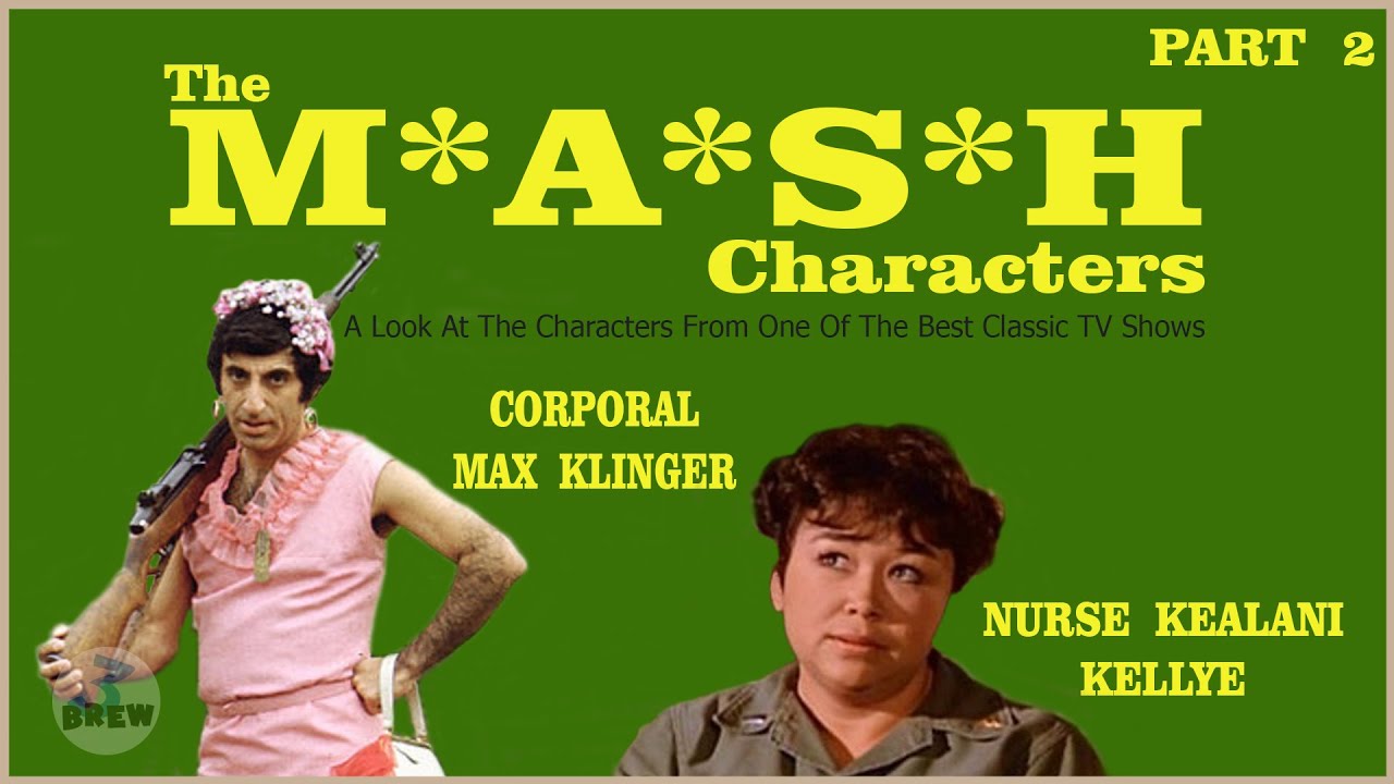 M*A*S*H Characters Part 2, Klinger & Nurse Kellye