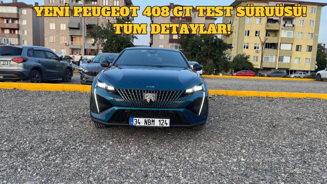 YENİ PEUGEOT 408 GT TEST SÜRÜŞÜ! TÜM DETAYLAR!