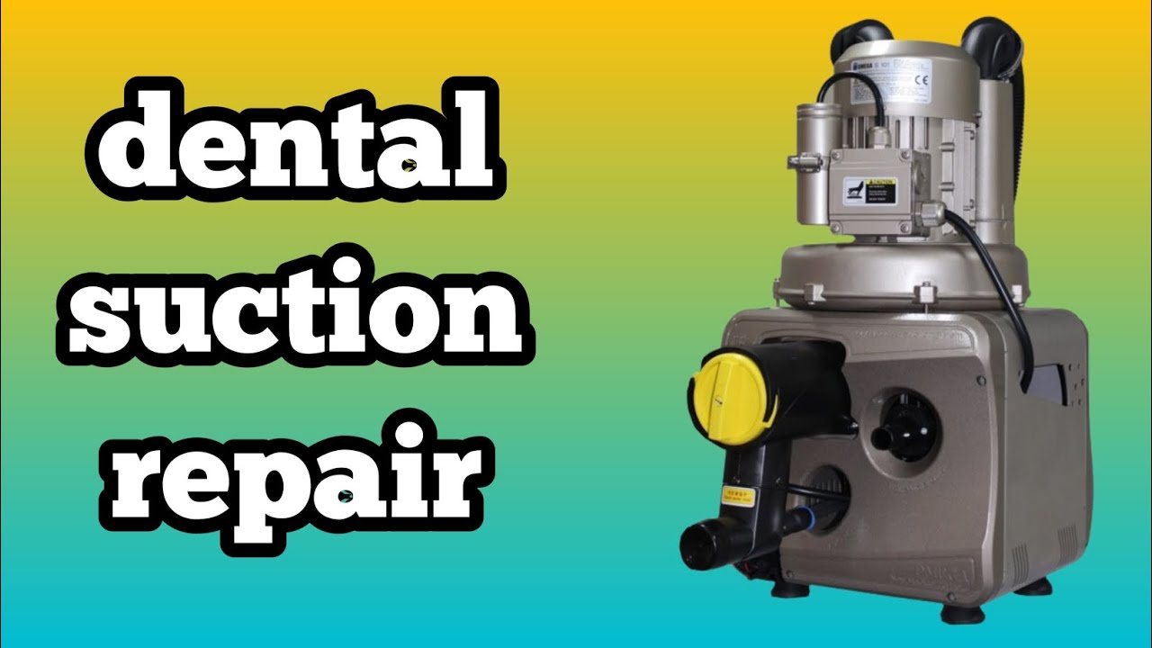 dental suction repair ! dental suction not working ! how to repair dental suction 2024