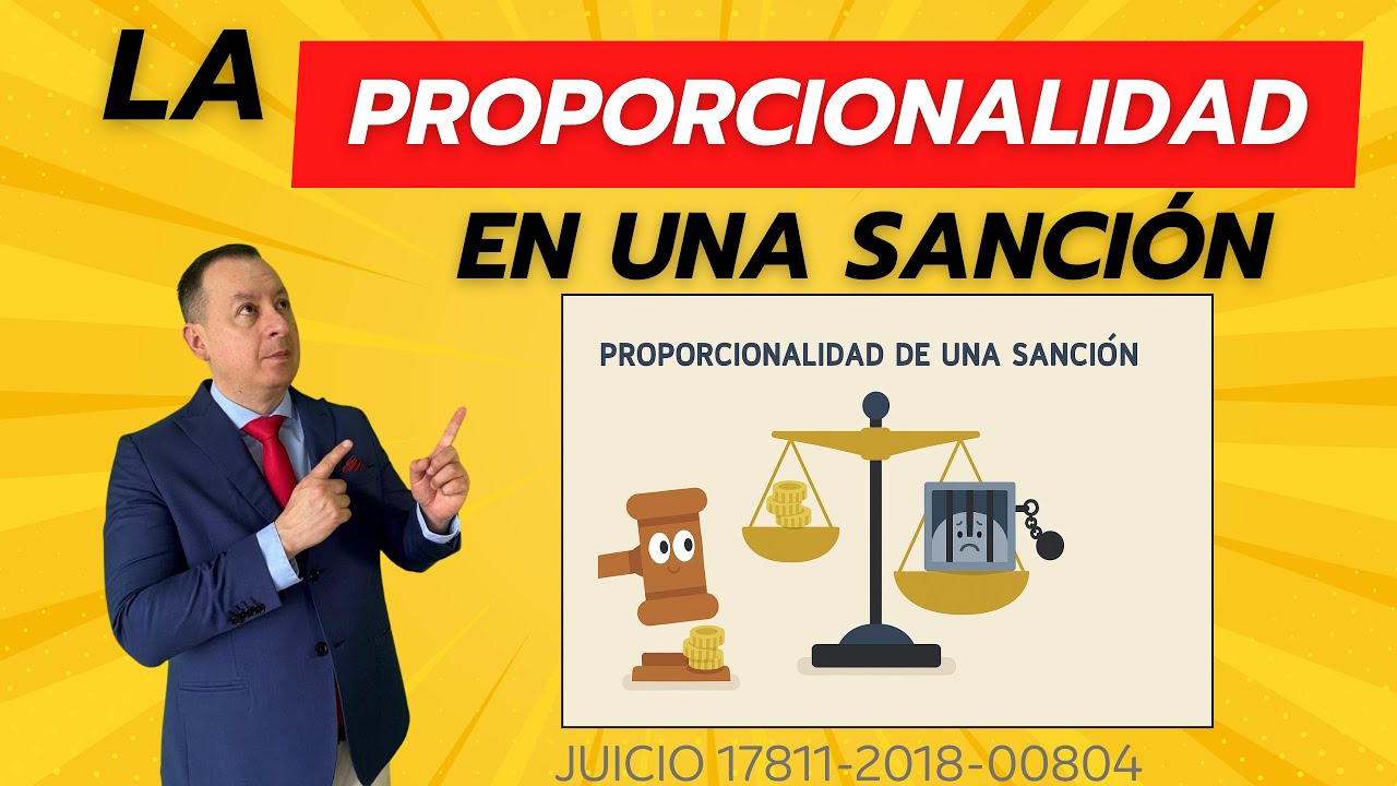 La proporcionalidad en una sanción administrativa