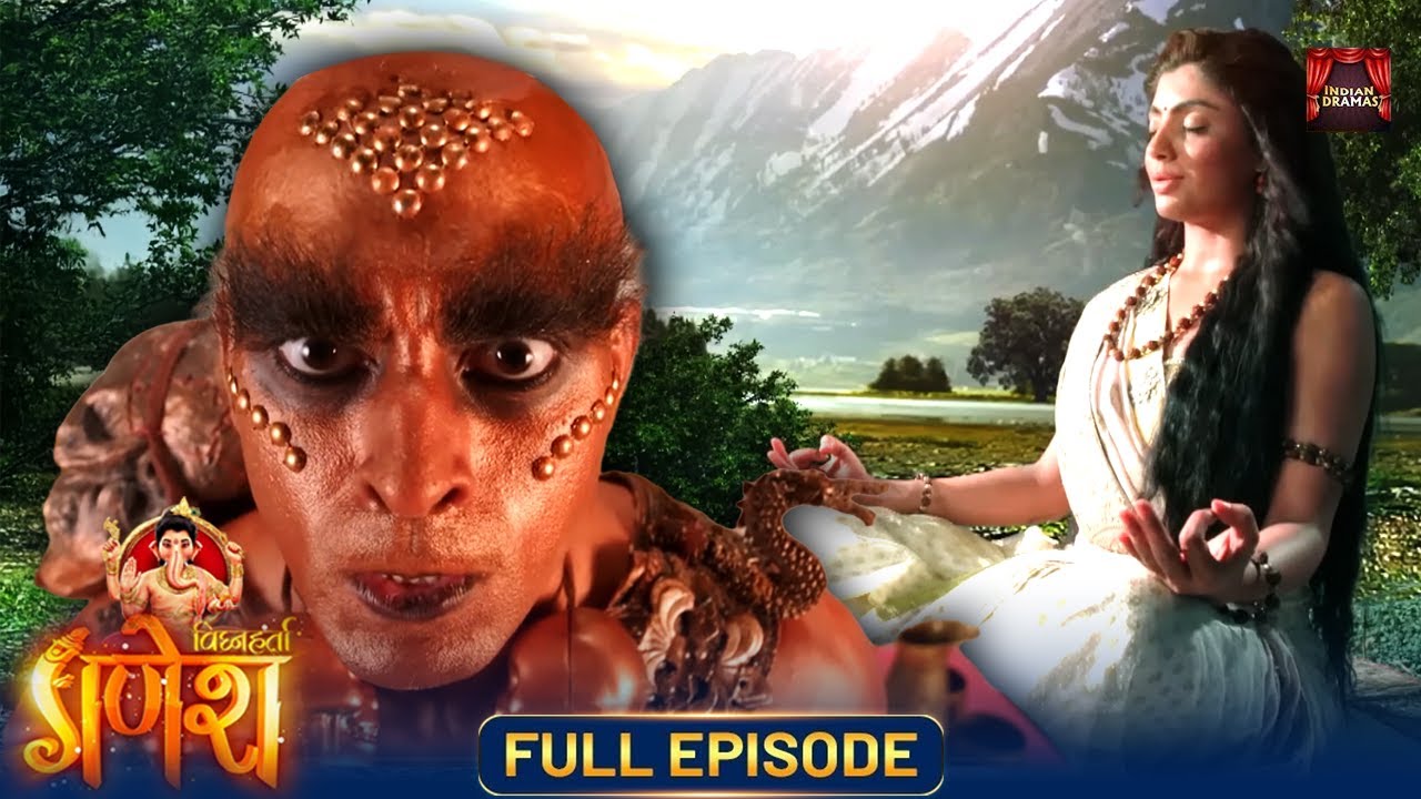 माँ के ध्यान को तोड़ने आया महाअसुर! | शक्ति की सबसे बड़ी परीक्षा | New Episode | Vighnaharta Ganesh