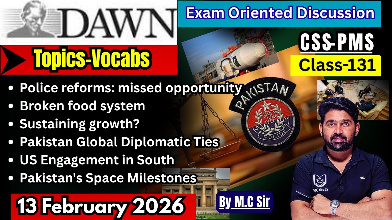 DAWN Newspaper Analysis–13 February | Daily Current Affairs for CSS | Most Important Topics for CSS