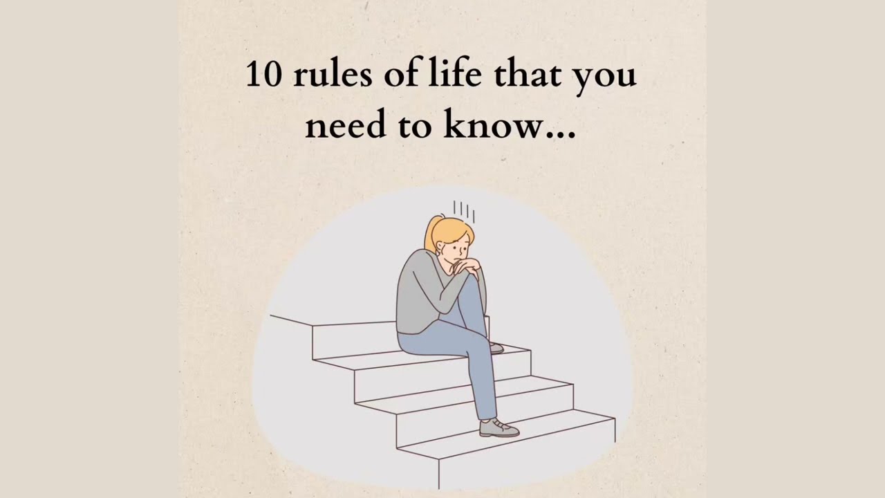 10 Rules of Life That You Need to Know 🤐🥀🥲
