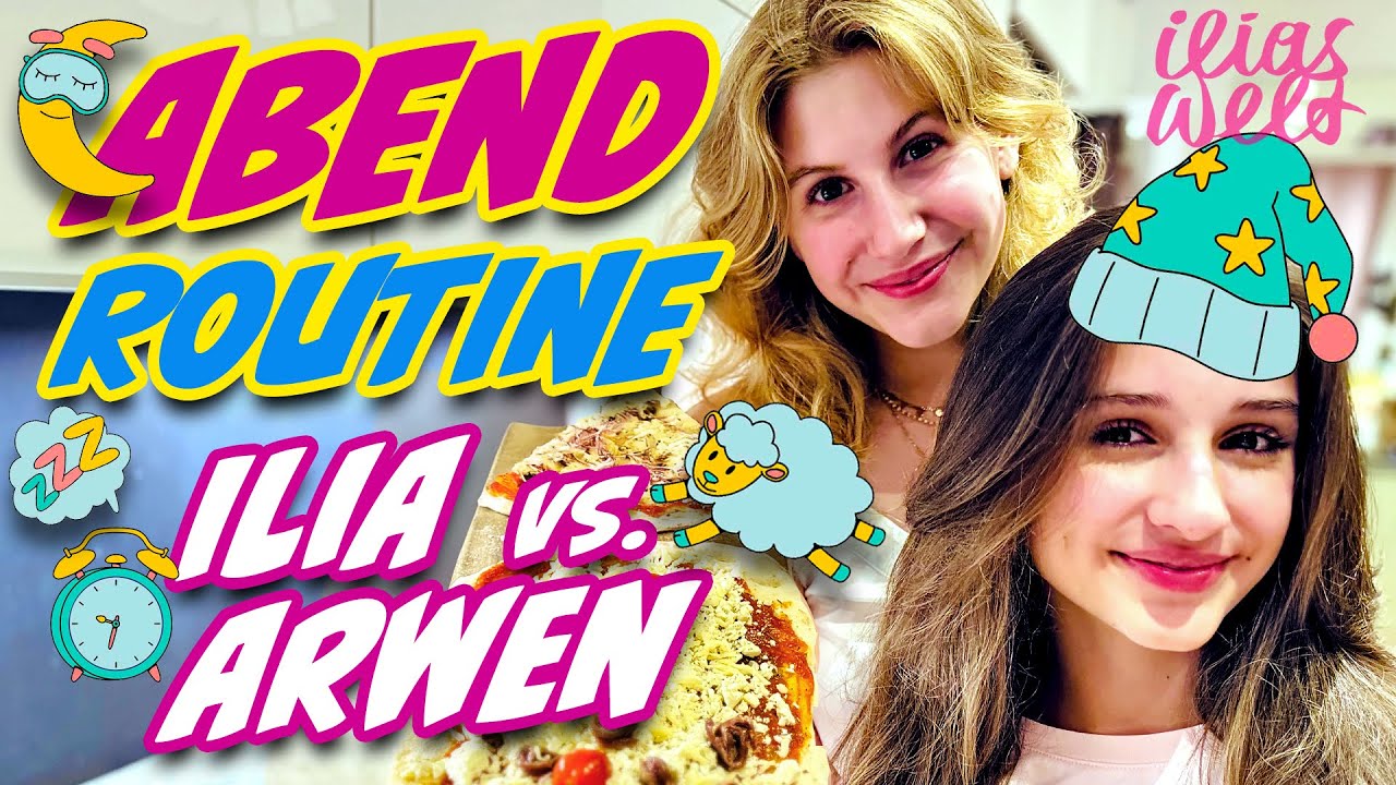 ILIAS WELT 🌙 Abendroutine (Ilia vs. Arwen)