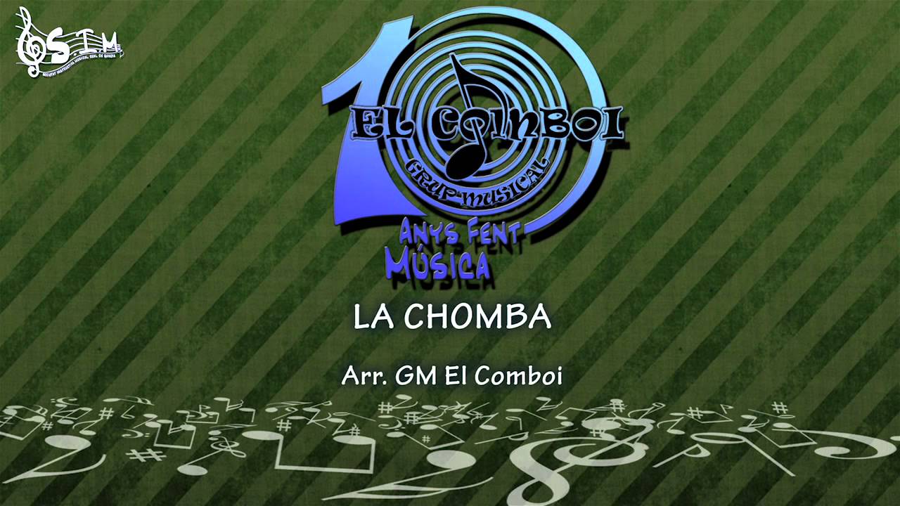 LA CHOMBA - Grup Musical 