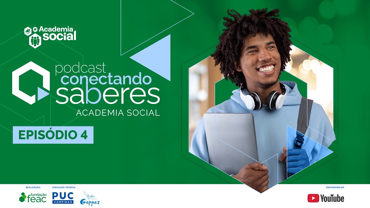 Episódio 04 | Conectando Saberes
