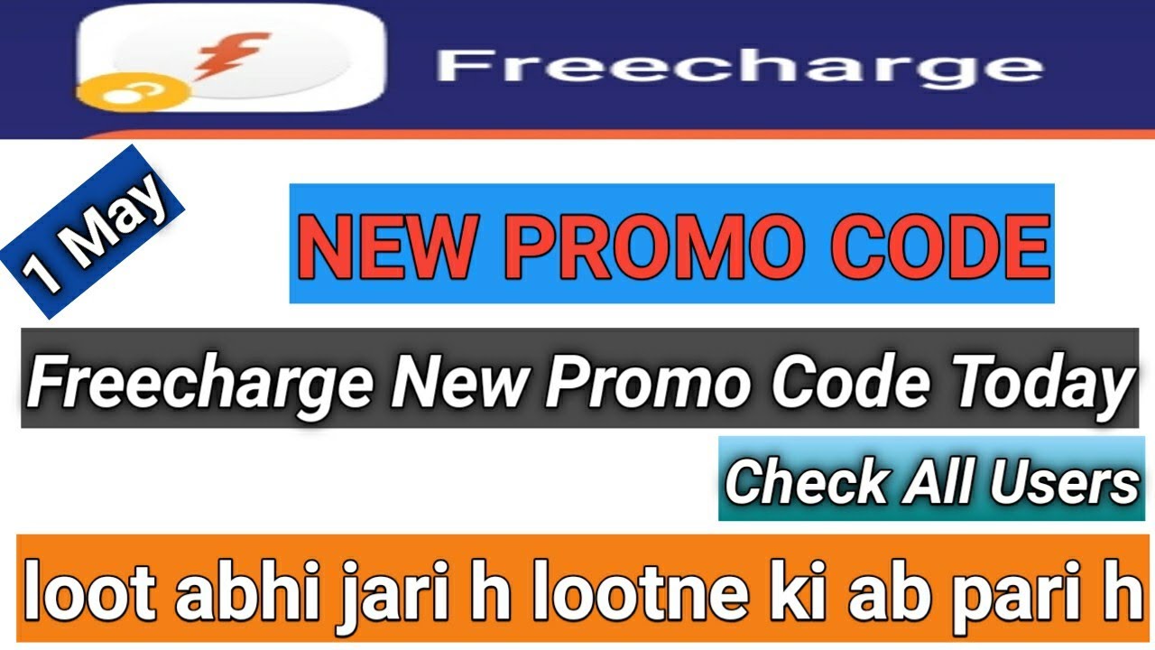 Freecharge New Promo Code 1 May 2020 | Freecharge Offer today | En Method