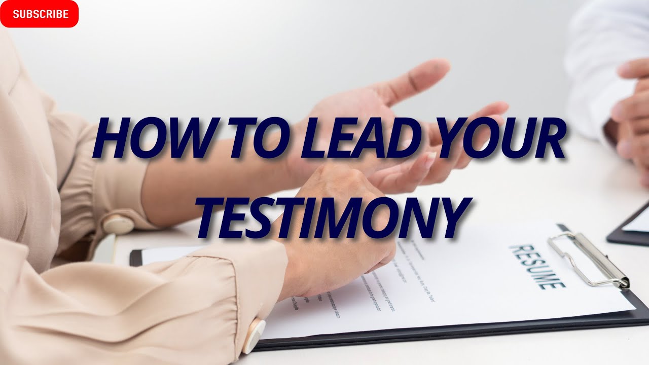 [L225] HOW TO LEAD YOUR TESTIMONY| SOUTH AFRICAN LABOUR LAW