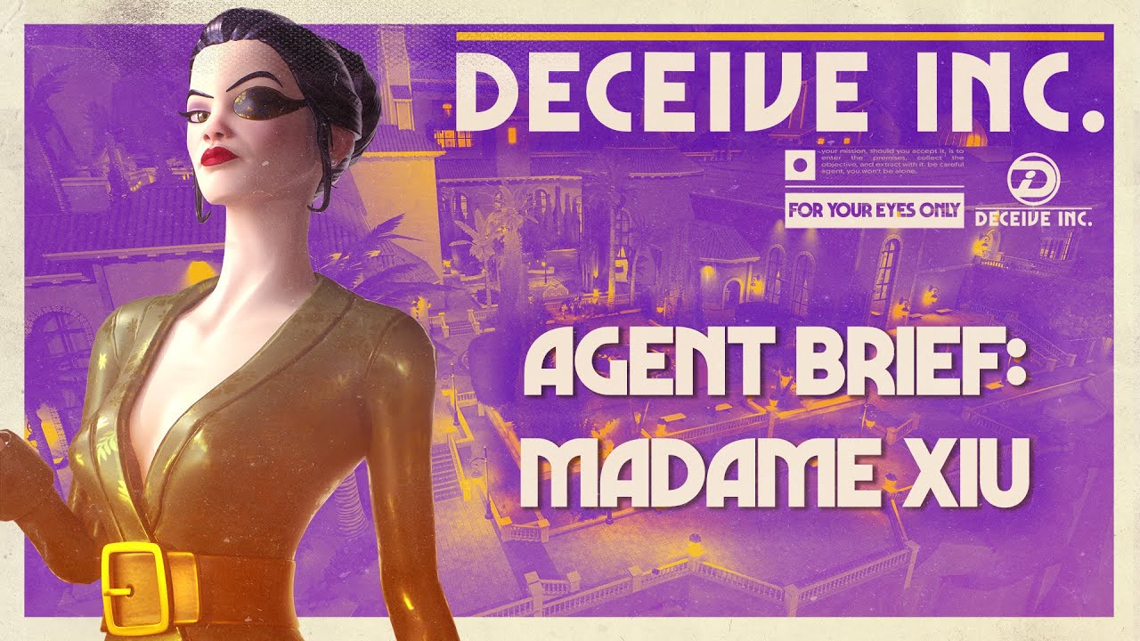Deceive Inc. Agent Brief: Madame Xiu