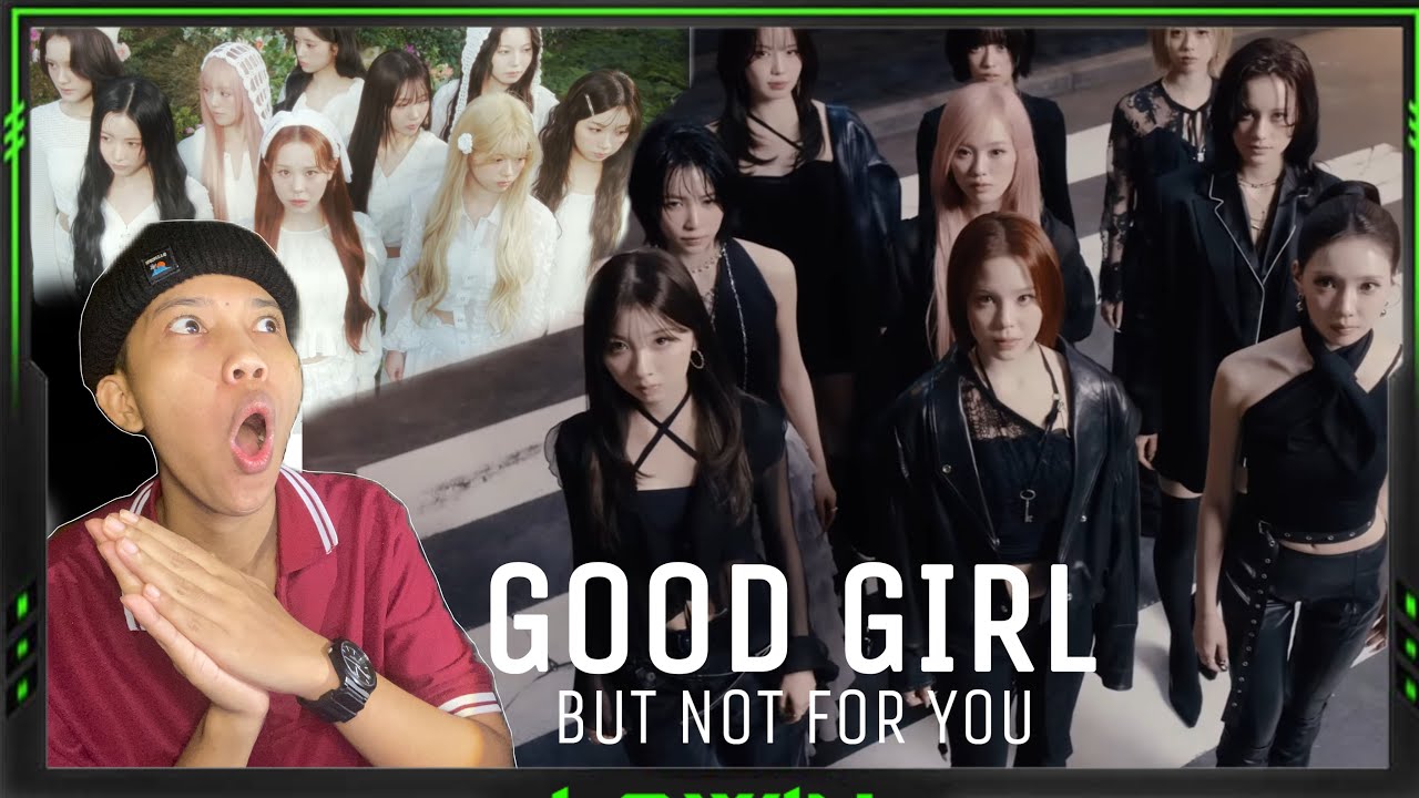 “GOOD GIRL BUT NOT FOR YOU” CONCEPT VIDEO #1 #2 || REACTION