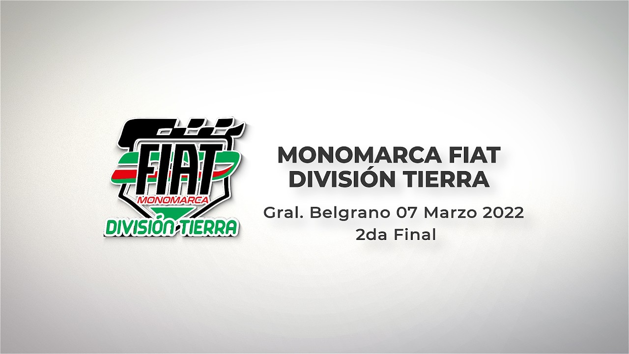 Monomarca Fiat - División Tierra 2026 Fecha 2da Final
