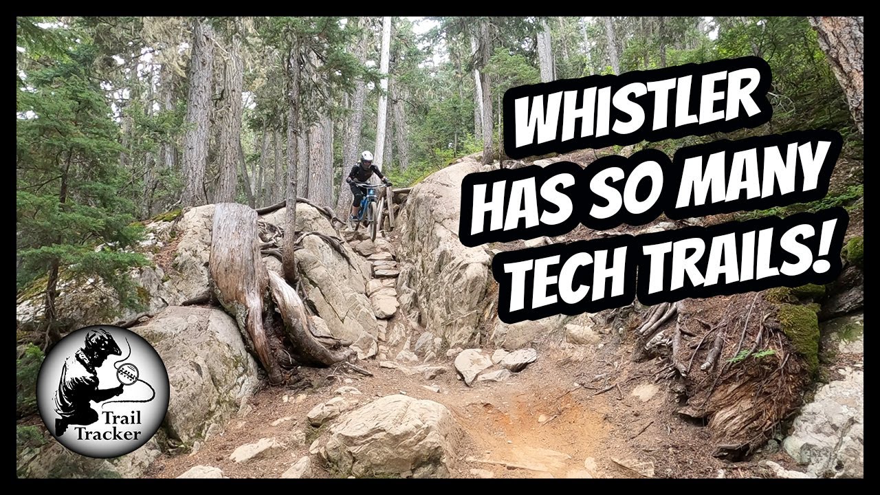 Can I ride all of the tech trails in Whistler Bike Park?