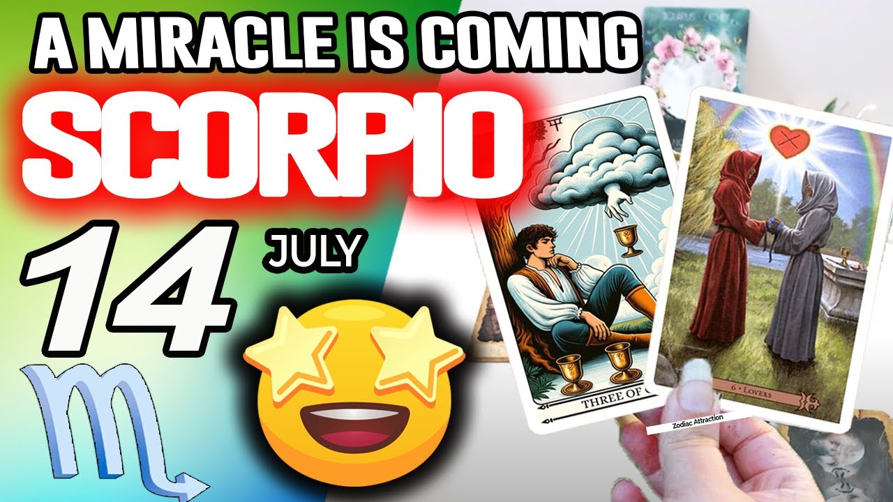 Scorpio ♏❎A MIRACLE IS COMING❎ horoscope for today JULY 14 2025 ♏ #scorpio tarot JULY