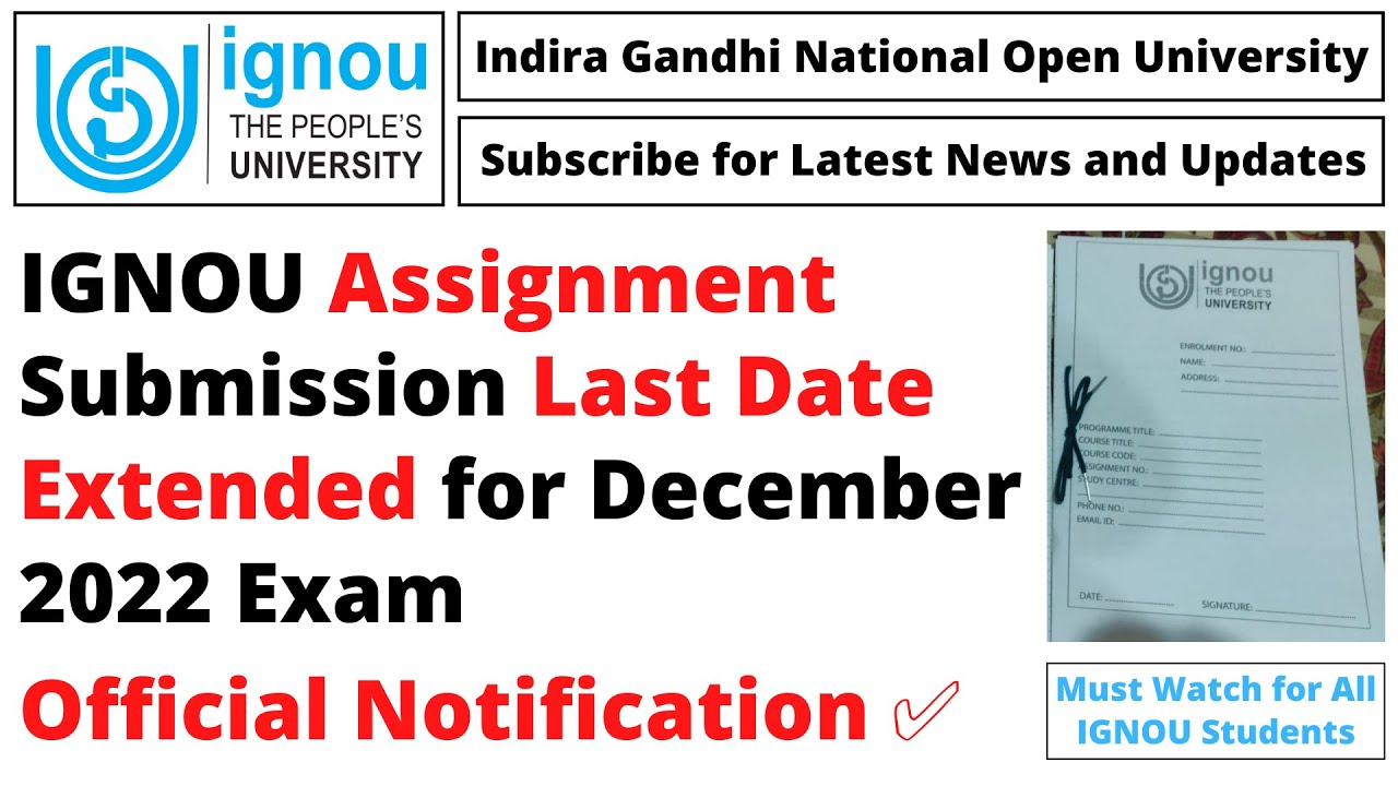 IGNOU Assignment Submission Last Date Extended for December 2022 Exam Official Notification ✅