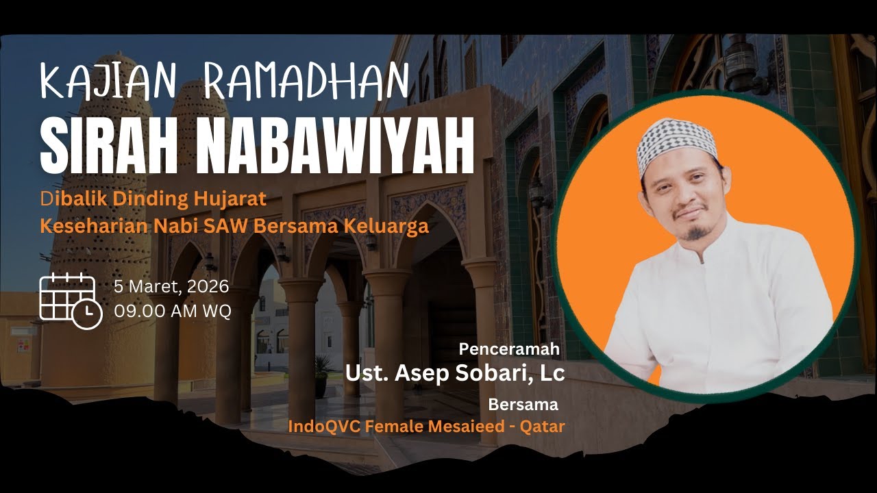 Safari Ramadhan 2026 IndoQVC Female Bersama Ustadz Asep Sobari, LC