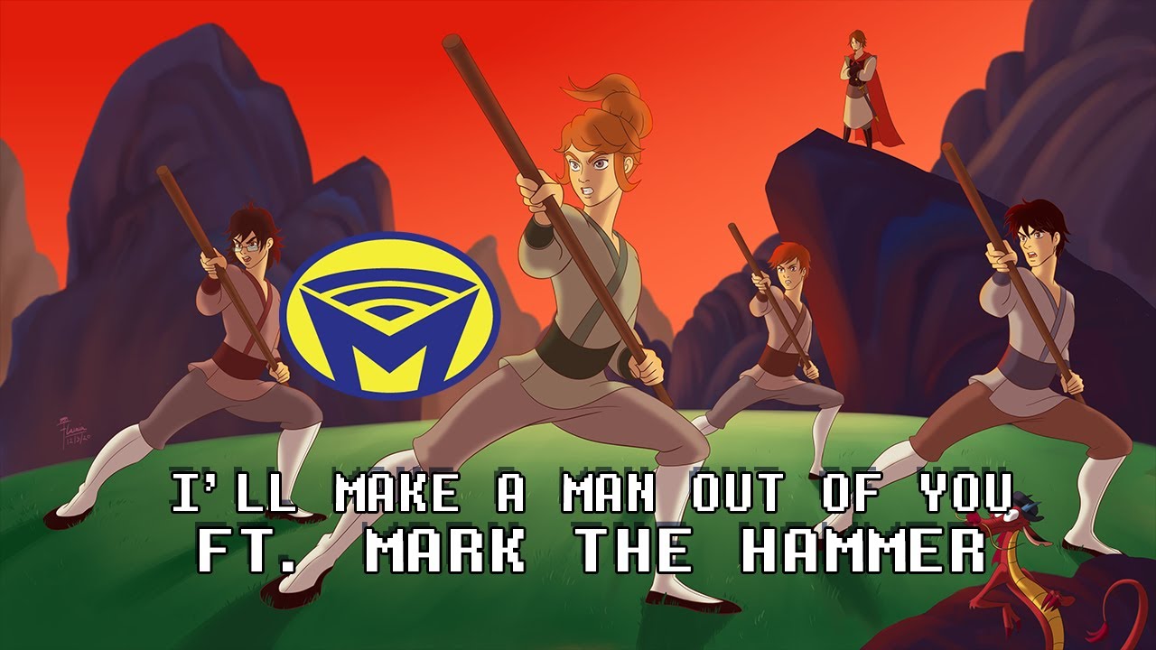 Mulan - I'll Make a Man Out Of You (ft. Mark the Hammer) - Man on the Internet Cover