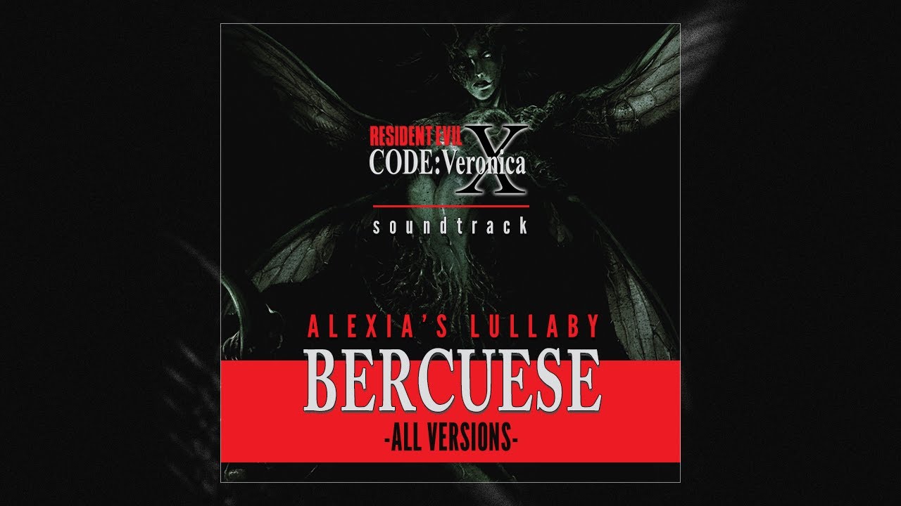 Resident Evil Code Veronica Soundtrack: Berceuse - All Versions
