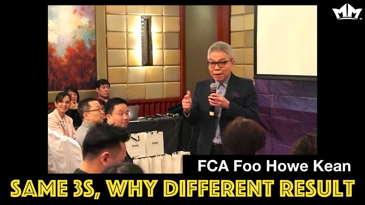 SAME 3S, WHY DIFFERENT RESULT - FCA FOO HOWE KEAN【EN】
