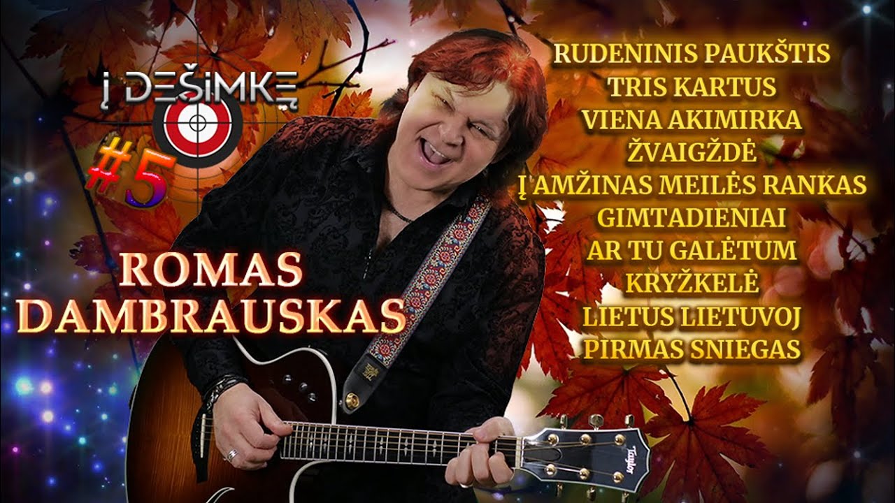 Romas Dambrauskas _  į dešimkę #5