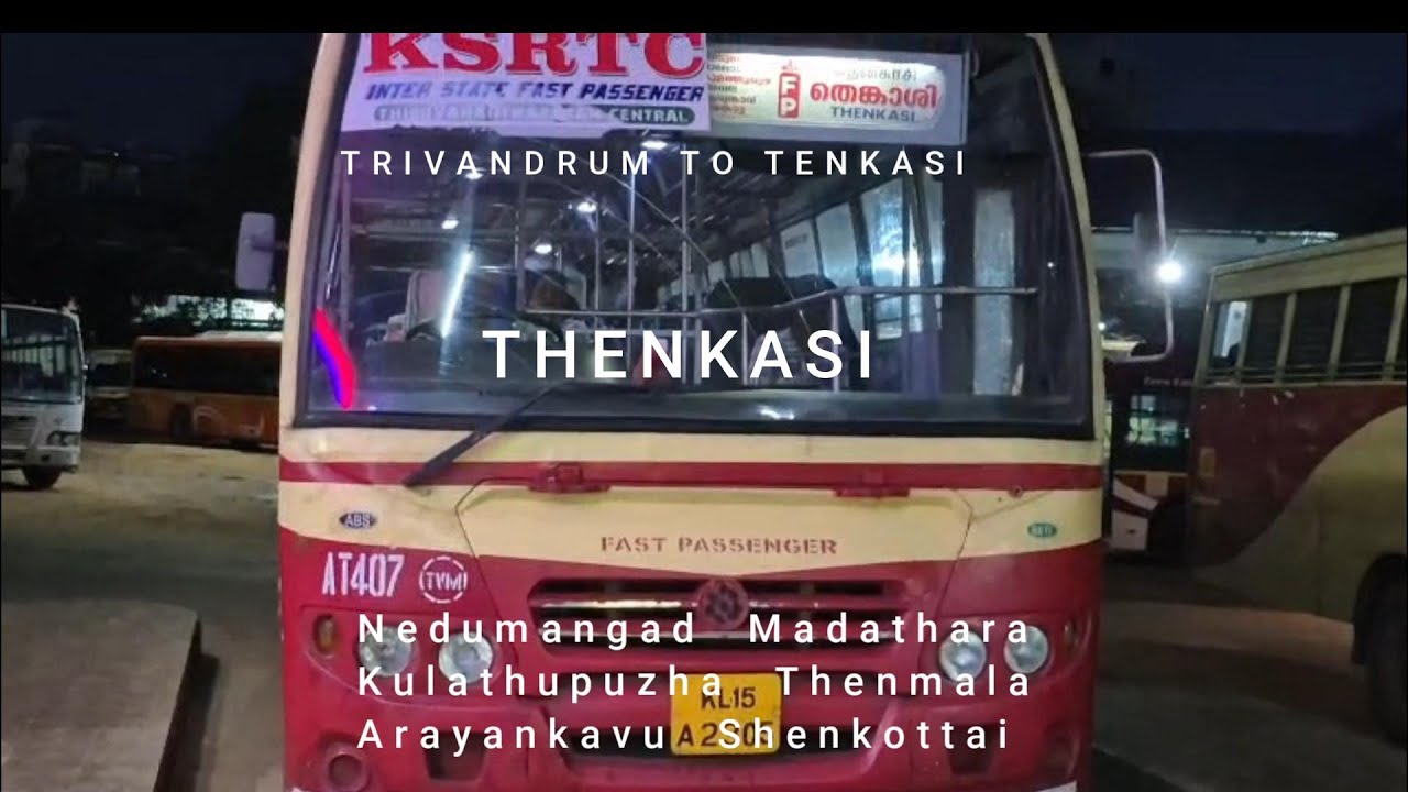 Thiruvananthapuram to Thenkasi KSRTC Fast Passenger Yathra.