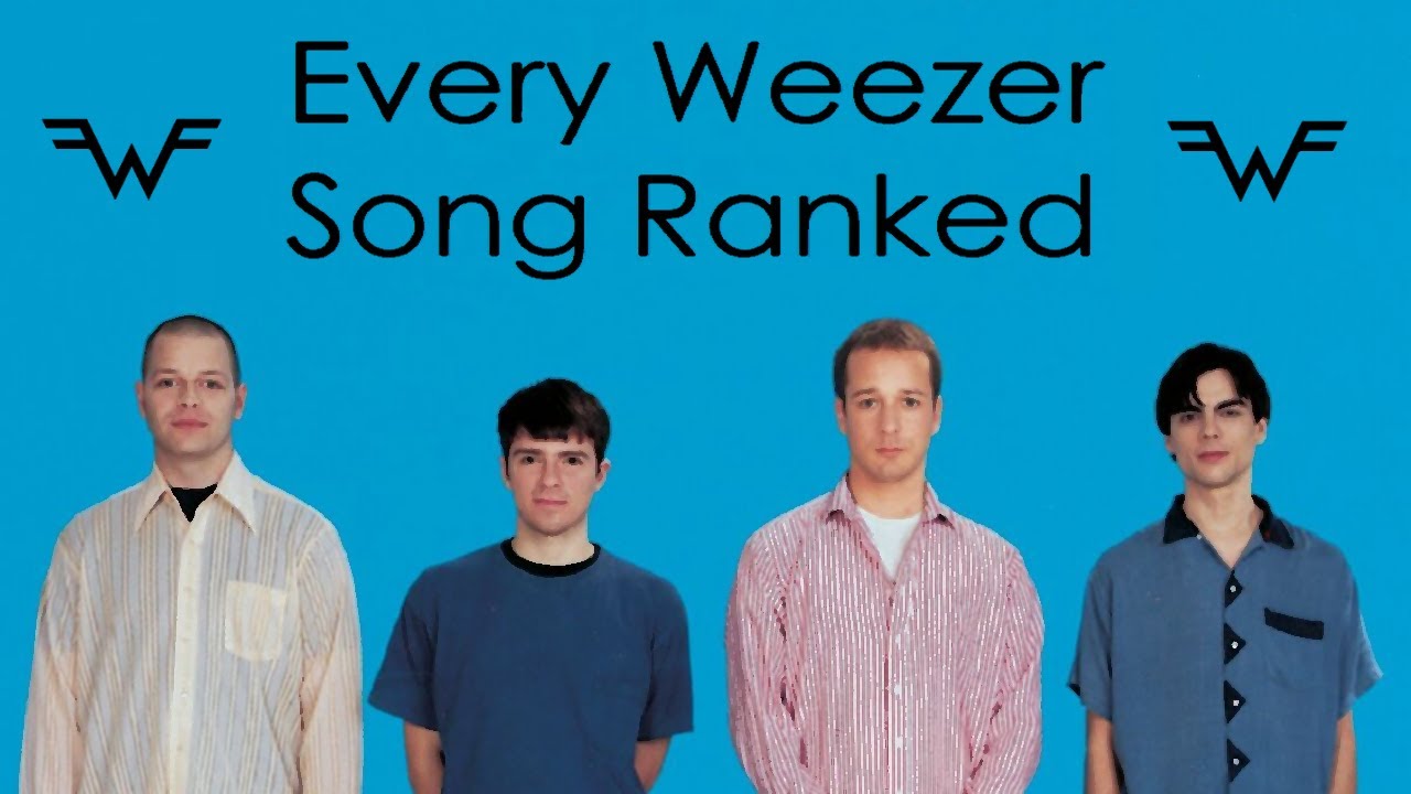 Every Weezer Song Ranked