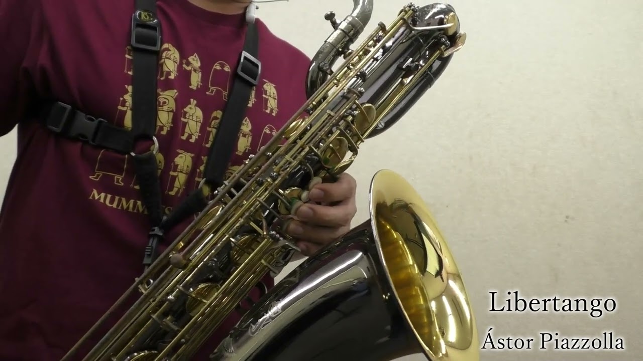 Libertango(&Aacute;storPiazzolla)/バリトンサクソフォン演奏