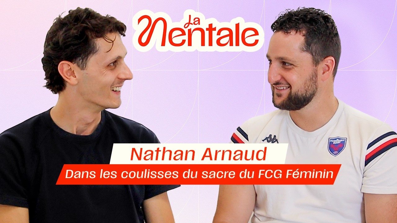 Dans les coulisses du sacre du FCG Féminin - La Mentale