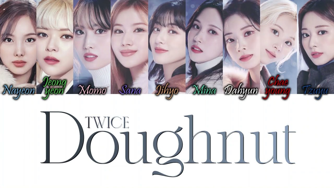 TWICE (トゥワイス) -  Doughnut Kan/Rom/Eng Color Coded Lyrics