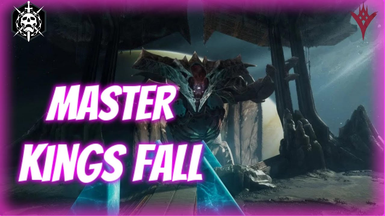 Destiny 2 - Master Kings Fall