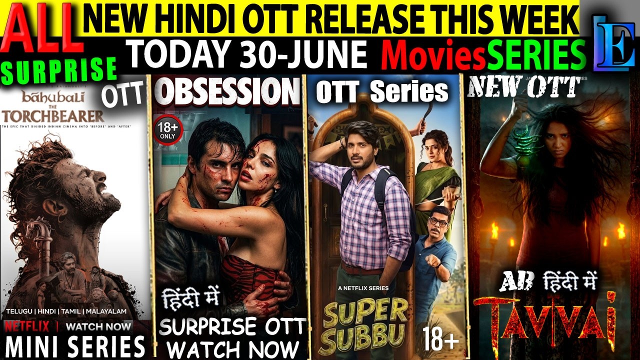 Today NEW OTT Release 30June👉3July l ObsessionHindi-SuperSubbu-From4Epi.10-Panchayat5 MovieSeries