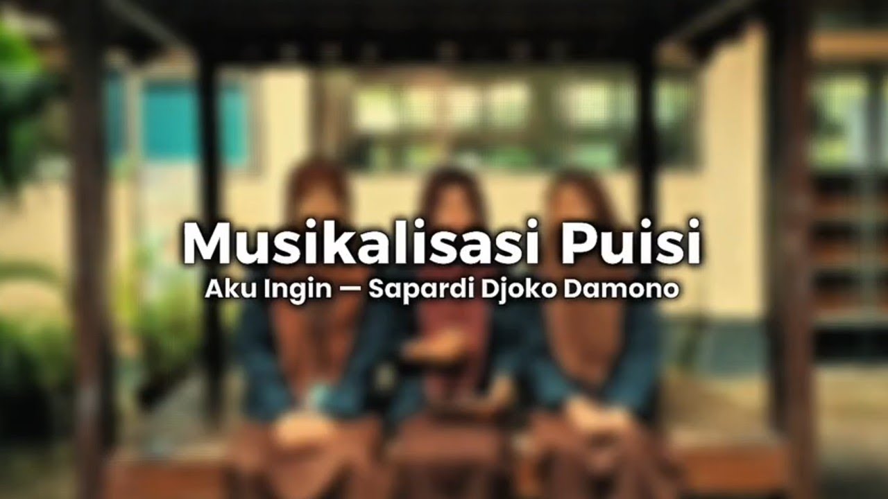 COVER — Musikalisasi puisi ”Aku Ingin” & Abadi (Indo version)