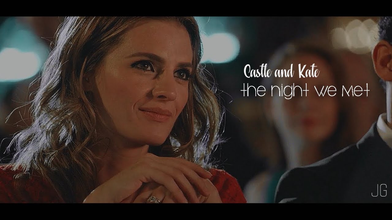 castle and kate - the night we met