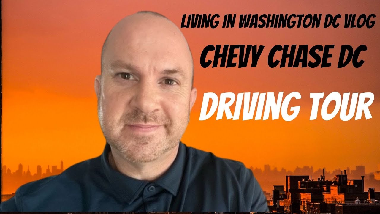 Chevy Chase DC Driving Tour [Living in Washington DC VLOG]
