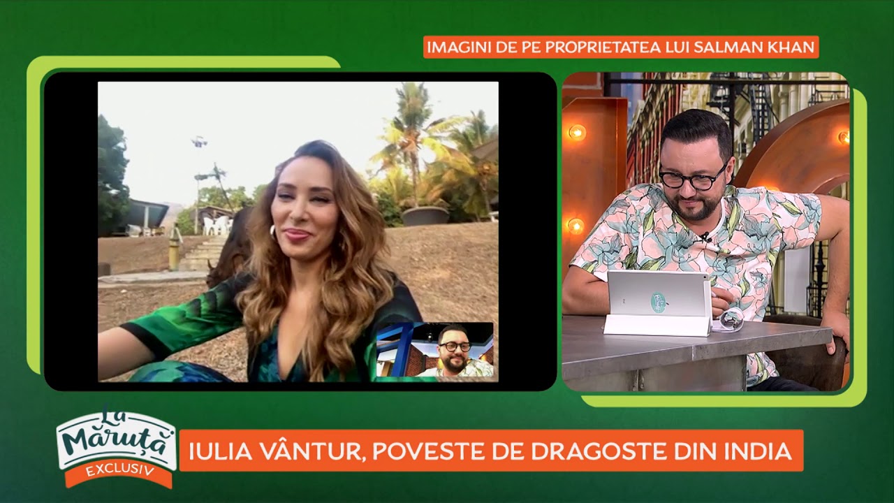 La Măruță: Iulia Vântur, poveste de dragoste din India