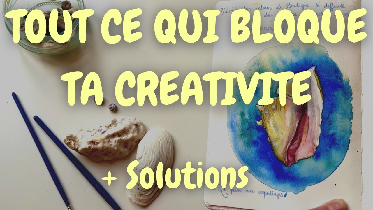 Les 9 raisons qui t'empêchent de dessiner ou peindre (art block) et comment les surmonter
