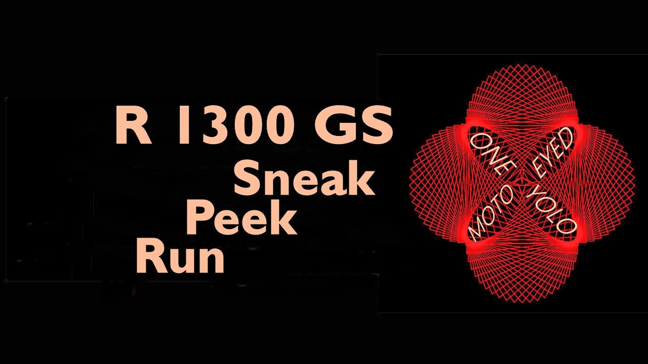 R 1300 GS SNEAK PEEK RUN