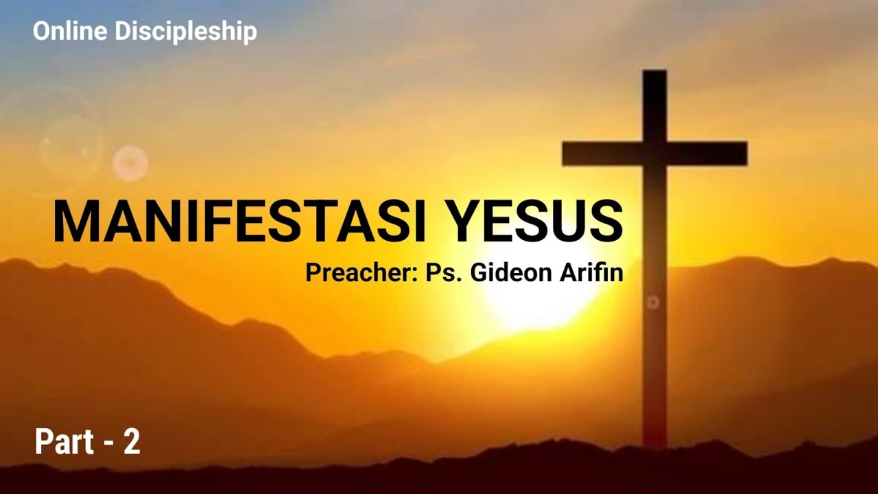 BK6B59SB4-10 - 260223 - MANIFESTASI YESUS - PART 2