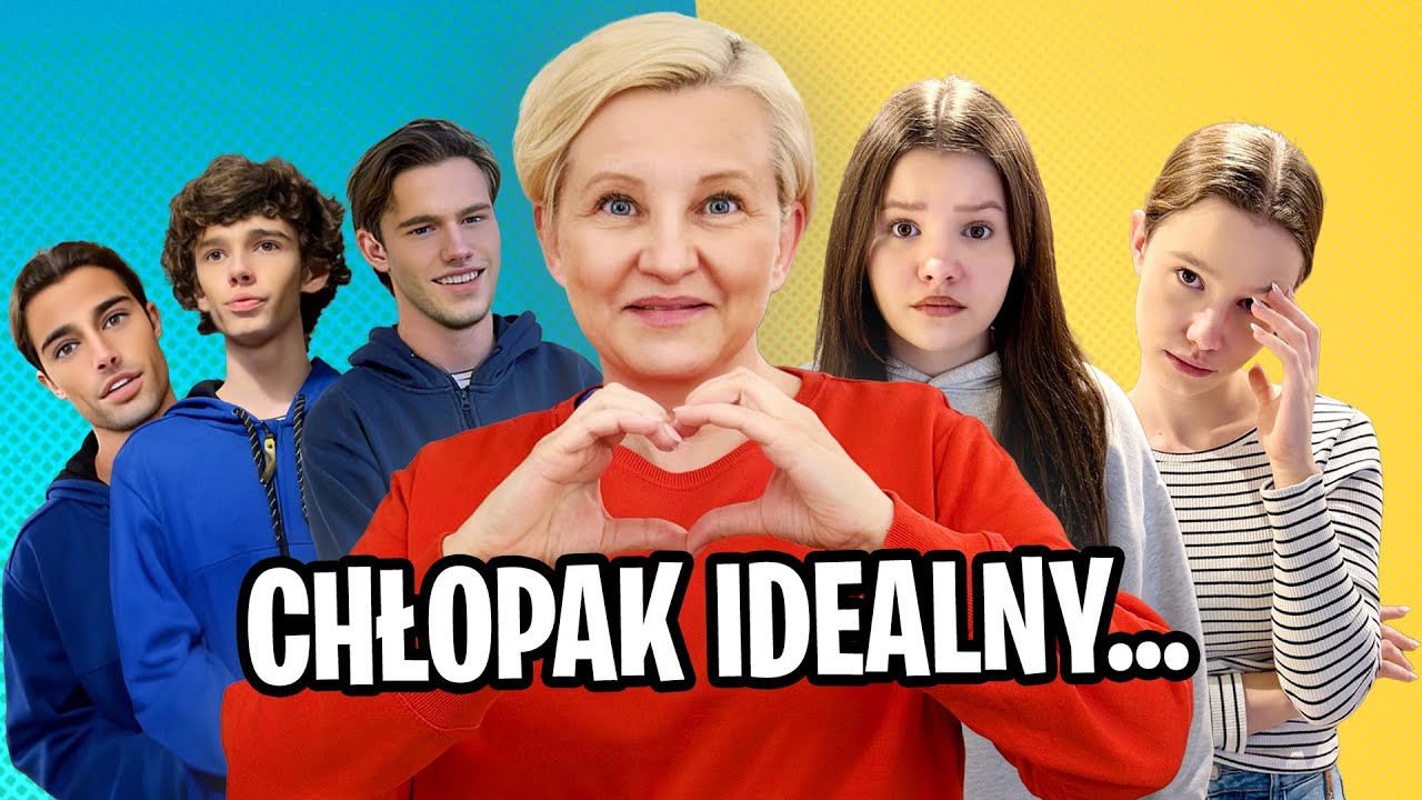 Chłopak idealny… według naszej mamy