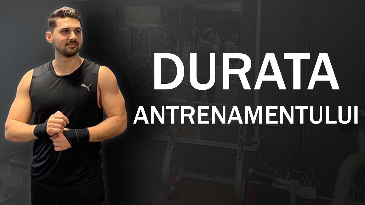 Cât timp ar trebui să dureze antrenamentul la sală?! ( 45, 60 sau 90 de minute )
