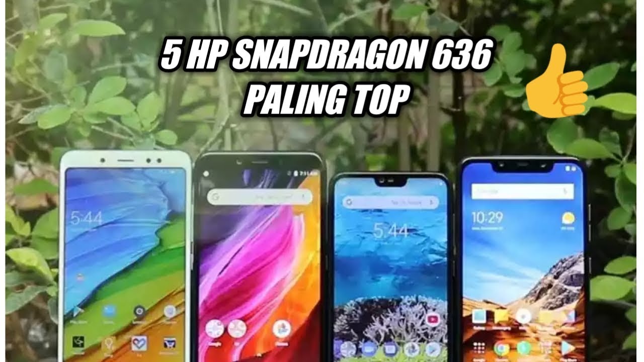 WOWW !! 5 HAPE Terjangkau Dengan SnapDragon 636, No 3 Paling ManTuL