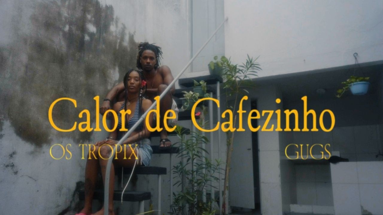 CALOR DE CAFEZINHO - Os Tropix, Gugs (videoclipe oficial)
