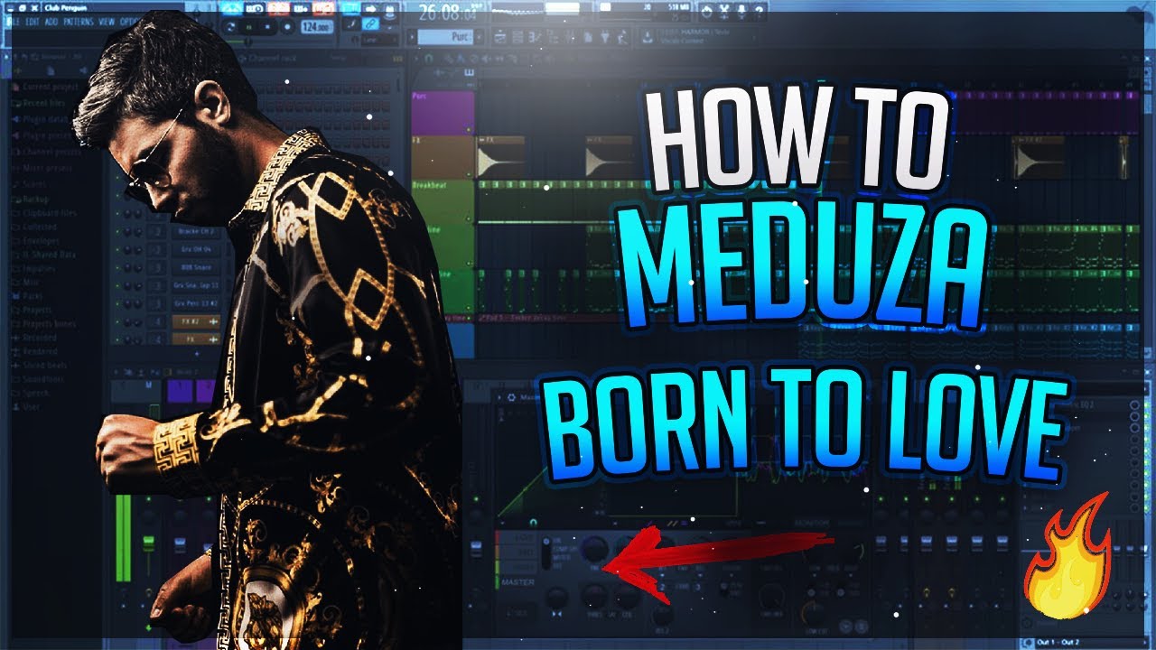How To Meduza - Born To Love [Presets & FLP]