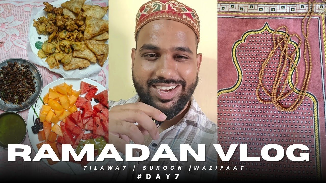 Ramadan Day 7 | 3 Parah Compelete | Wazifaat & Zikr | Very Important Wazifa Shared | Full Day Vlog