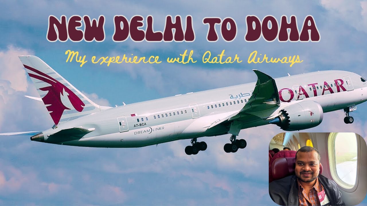 Travelled New Delhi to Doha with Qatar Airways. Best airline in the world?  #travelblog #adventure