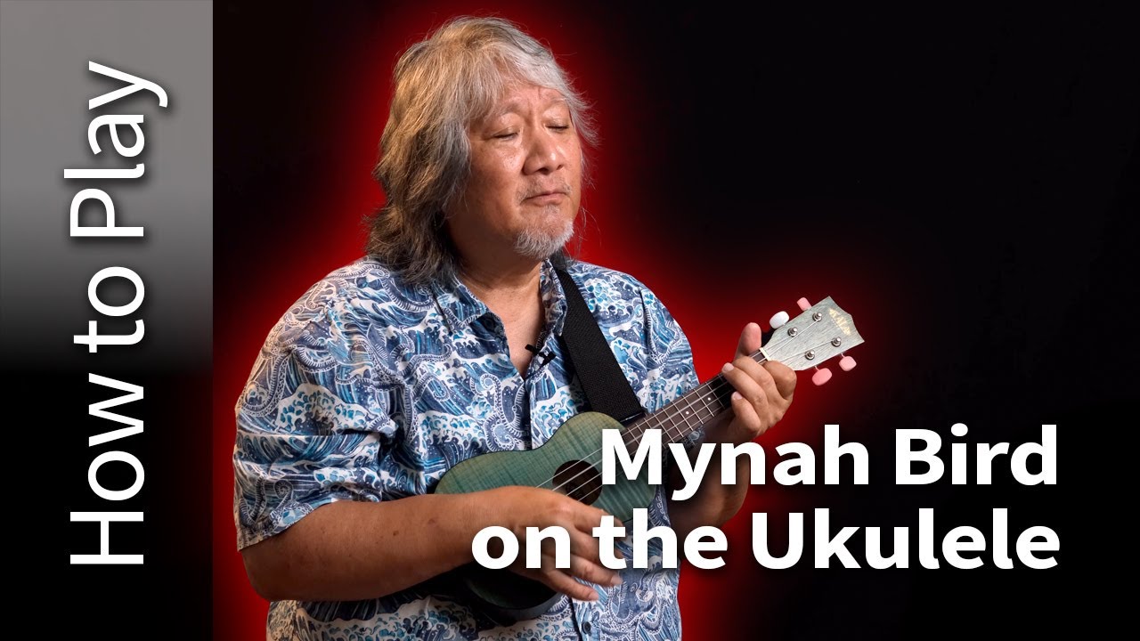 🎶 Learn to Play “Mynah Bird” by Lucky Luck on Ukulele! 🦜