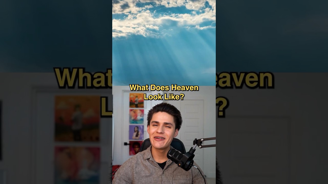 What Does Heaven Look Like?